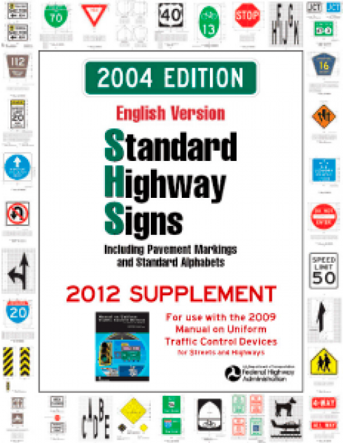 Federal Standard Highway Signs - New & Revised